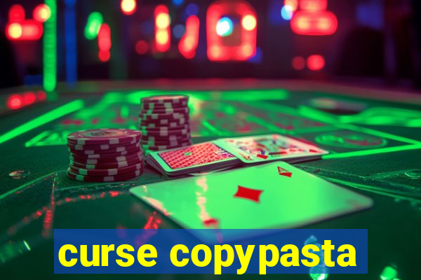 curse copypasta